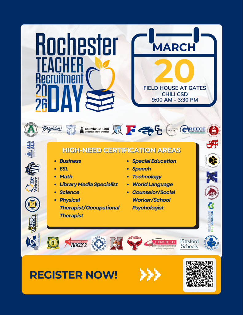 Promotional graphic for Rochester Teacher Recruitment Day. Event takes place March 20 at the Field House at Gates Chili Central School District from 9:00 a.m. to 3:30 p.m. Graphic lists high-need certification areas including business, ESL, math, science, special education, speech, technology, world language, counseling or social work, physical therapy or occupational therapy, library media specialist, and school psychologist. Logos of participating school districts appear around the design. Text at the bottom reads “Register Now” with a QR code.