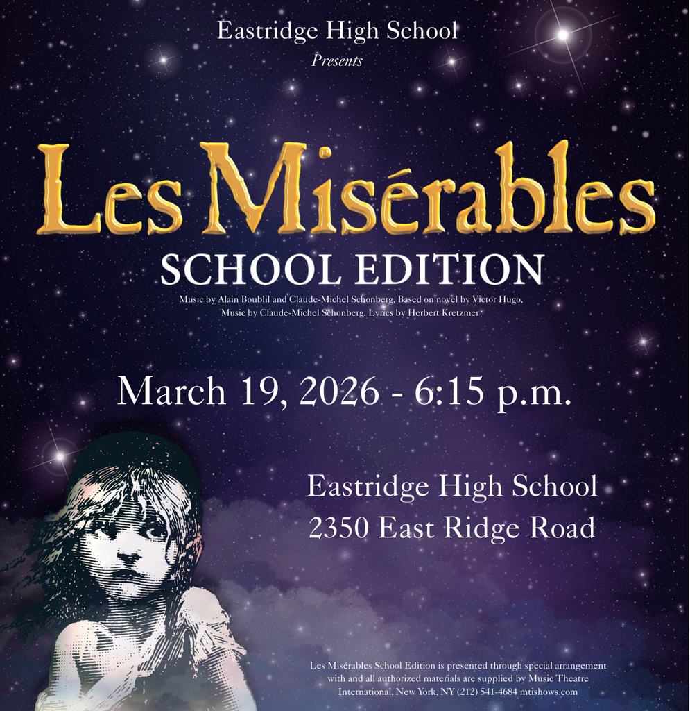 Eastridge High school presents Les Miserables, School Edition, March 19, 2026 - 6:15pm, Eastridge High School, 2350 East Ridge Road