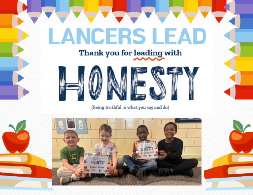 Lancers Lead thank you for leading with honesty (being truthful in what you say and do)