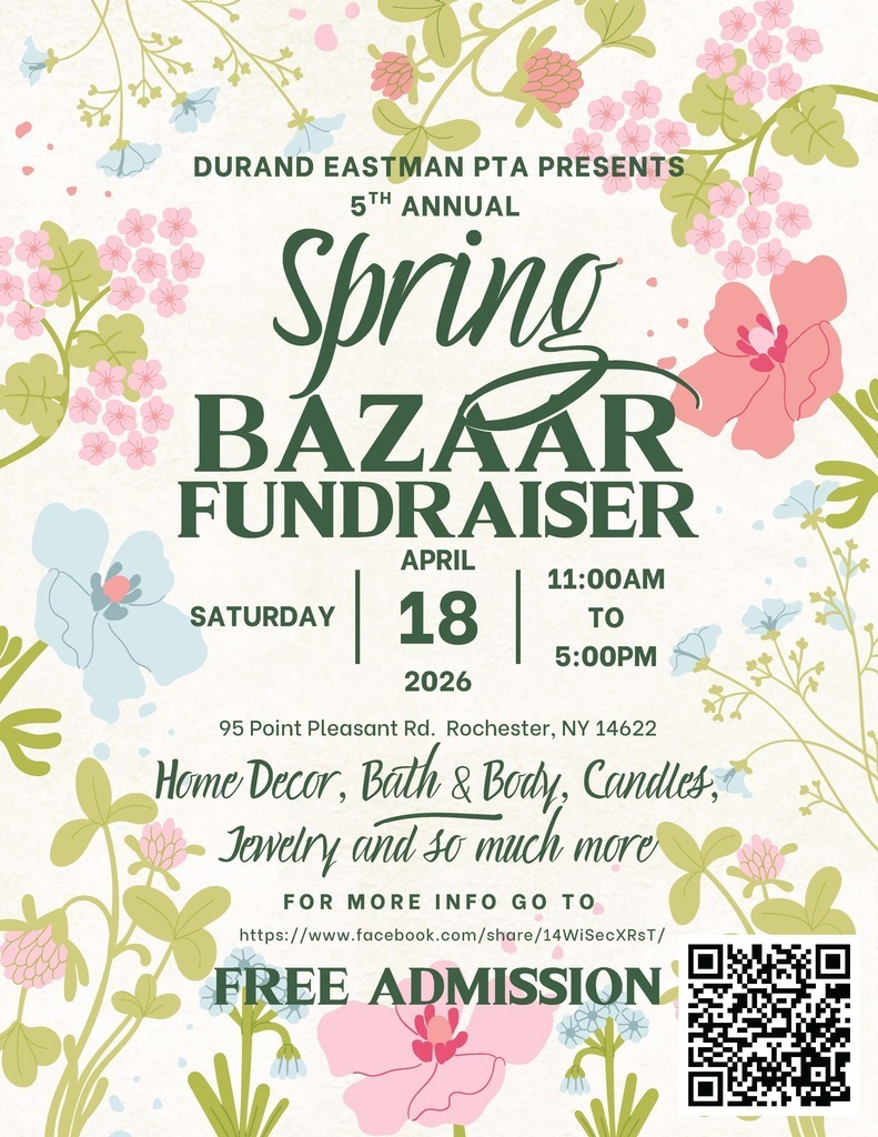 Durand Eastman PTA presents the 5th Annual Spring Bazaar Fundraiser.  Saturday, April 18, 2026 11:00 AM – 5:00 PM  95 Point Pleasant Rd. Rochester, NY 14622  Shop home décor, bath & body, candles, jewelry, and so much more.  For more info: https://www.facebook.com/share/14WiSeeXR87/  Free admission.