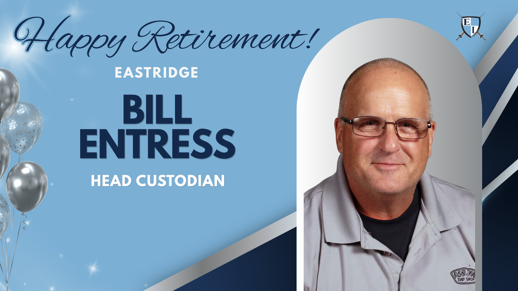 Happy Retirement!  Eastridge Bill Entress, Head Custodian