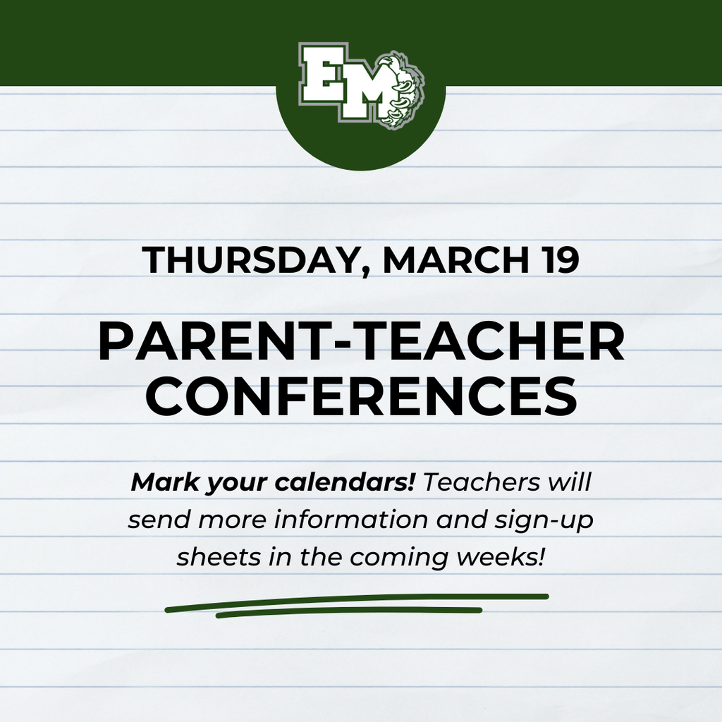 EM Spring Parent-Teacher Conferences