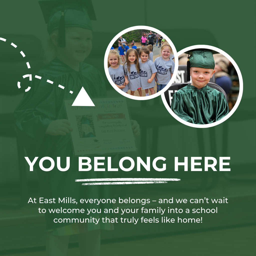 You Belong Here - At East Mills, everyone belongs - and we can't wait to welcome you and your family into a school community that truly feels like home!