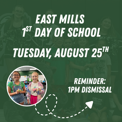 Reminder: First Day of School on August 25th, with a 1:00 PM dismissal