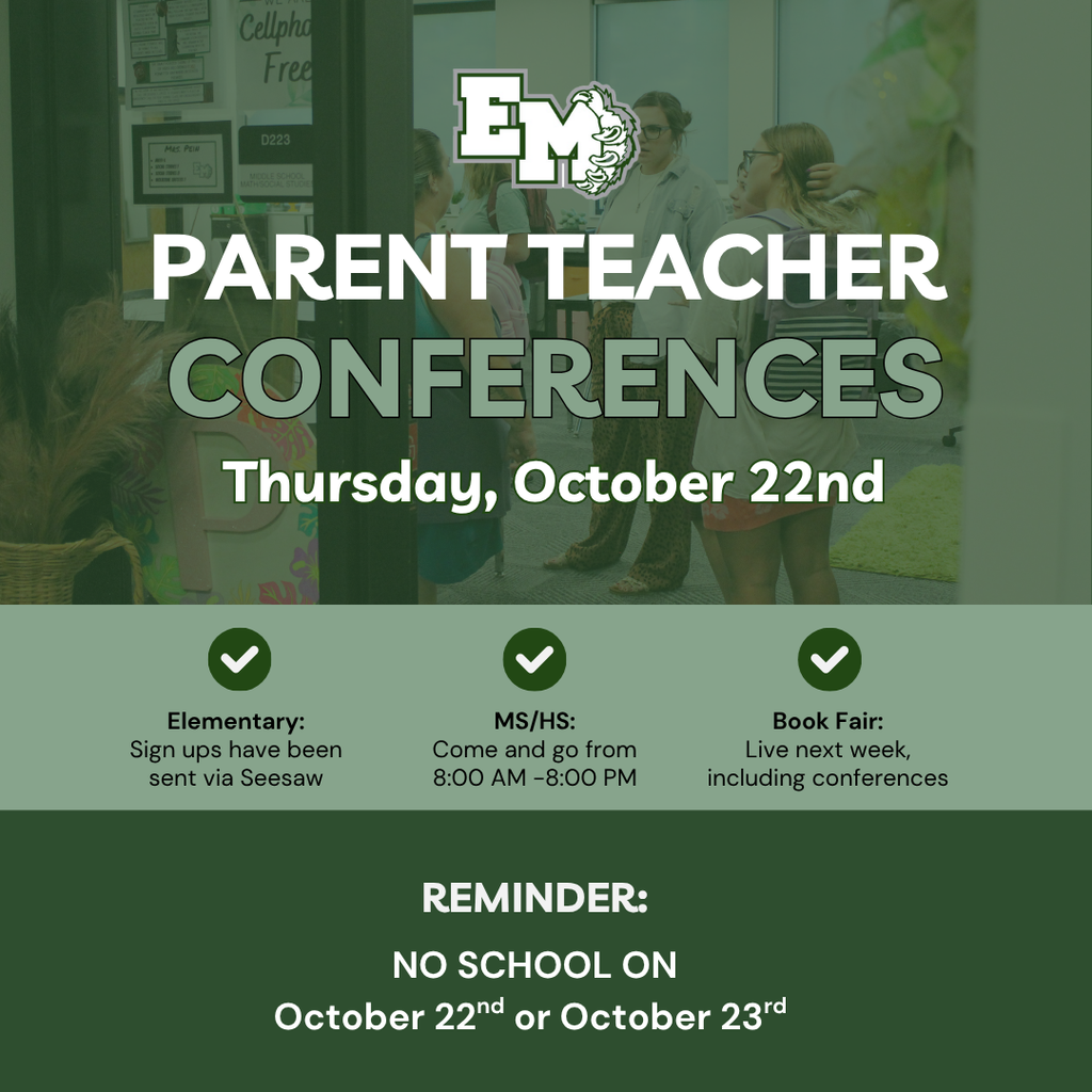 Parent Teacher Conferences are on October 22nd
