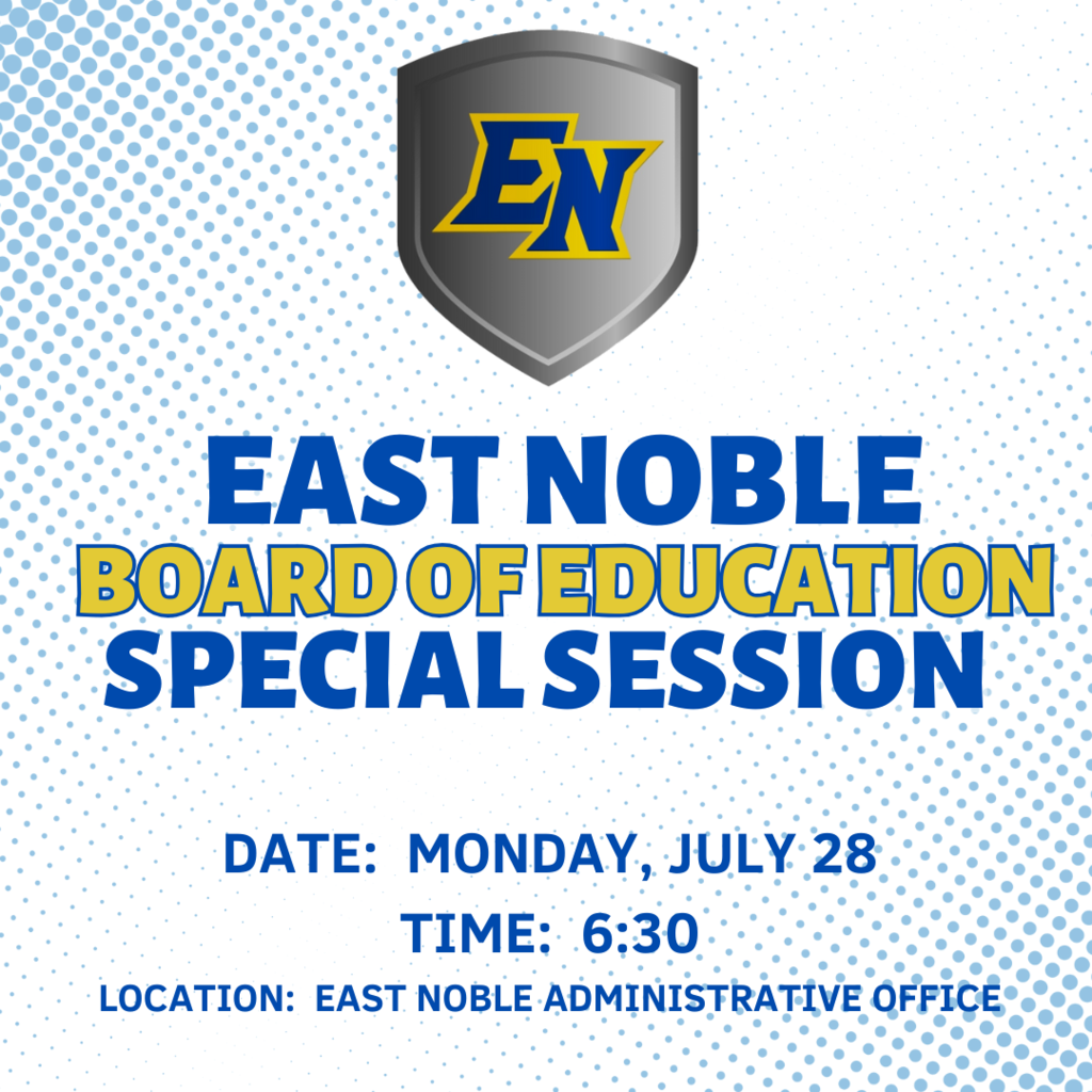 East Noble School Board Time and Date of Next Meeting