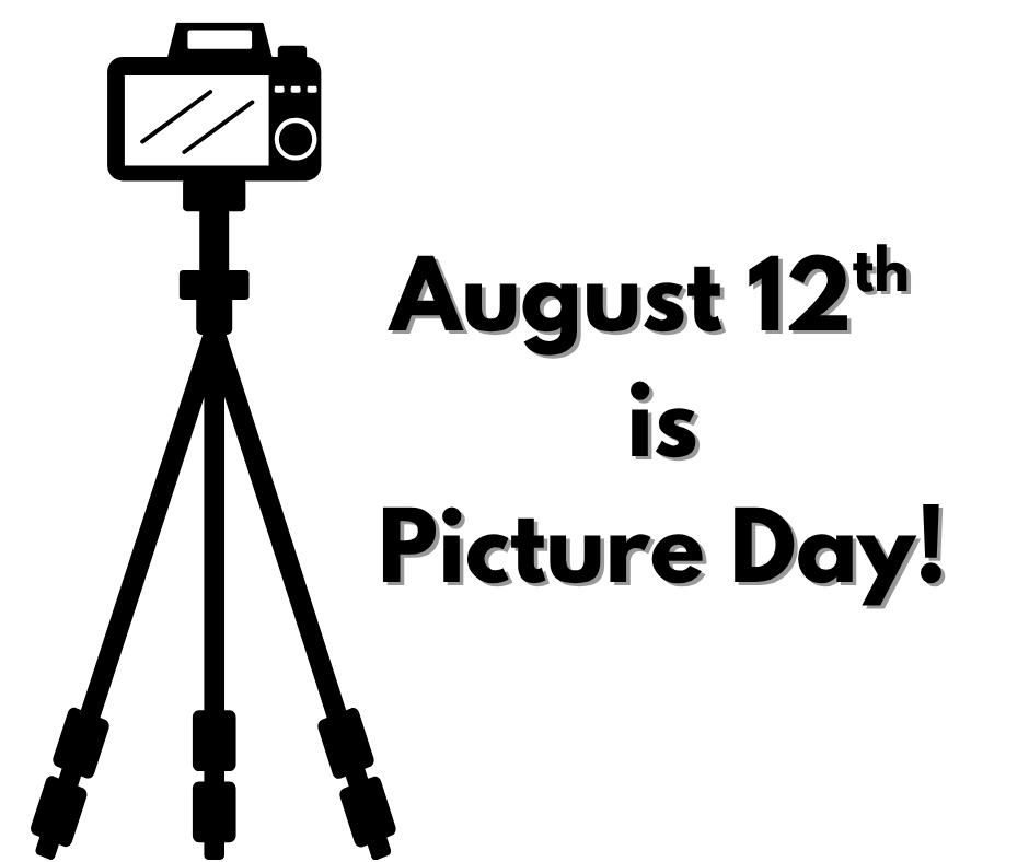 August 12th is picture day