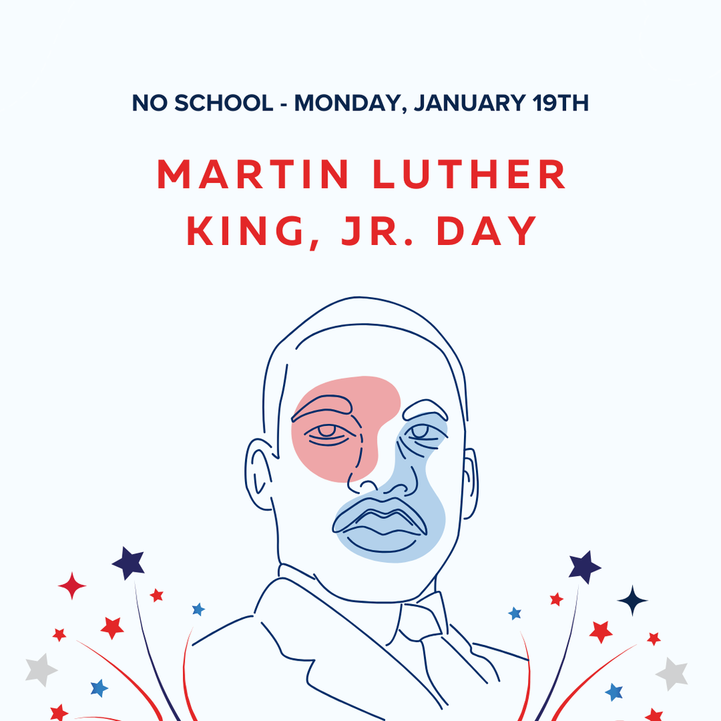 no school january 19th marting luther king, jr. day