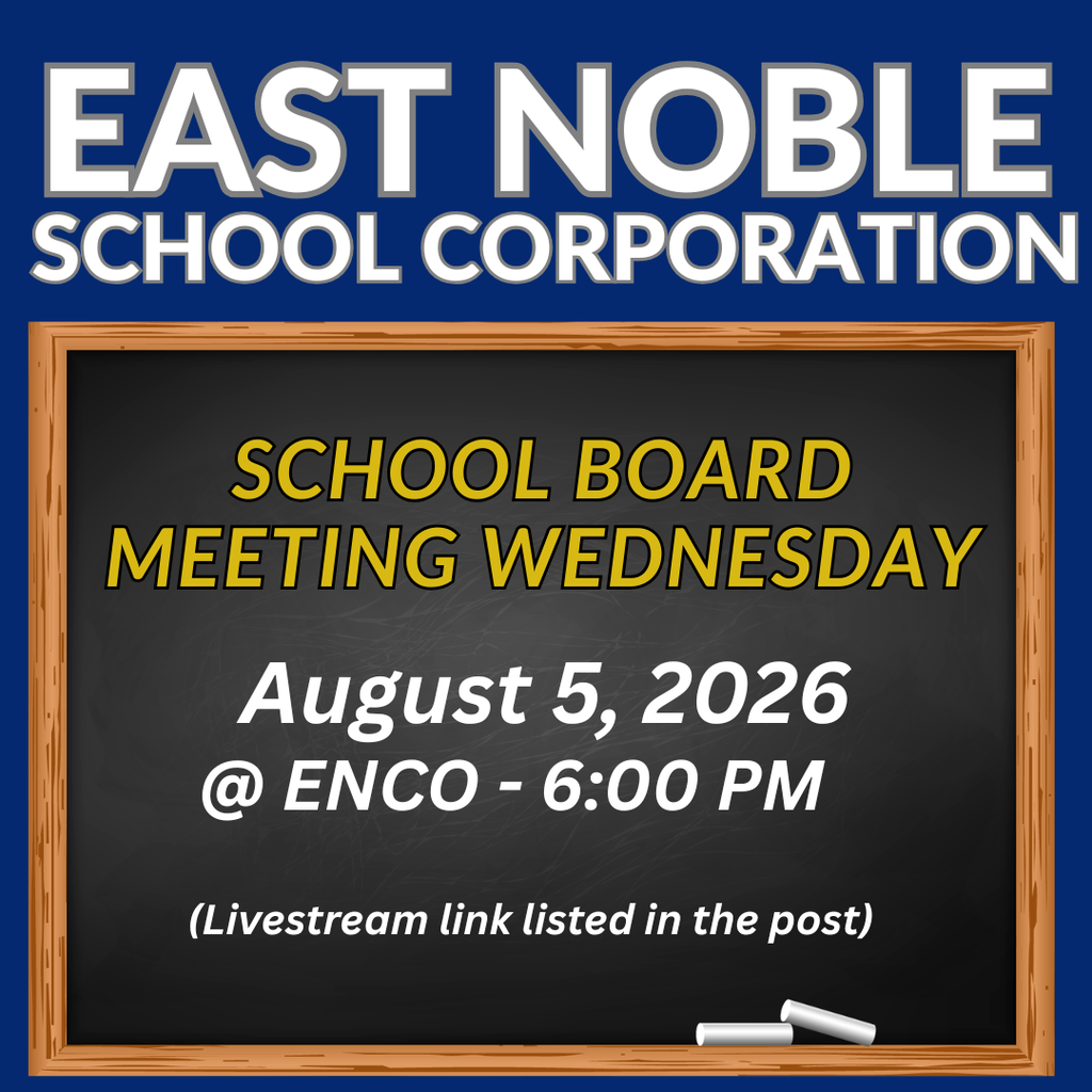 East Noble School Board Meeting August 5 at 6:00 at ENCO