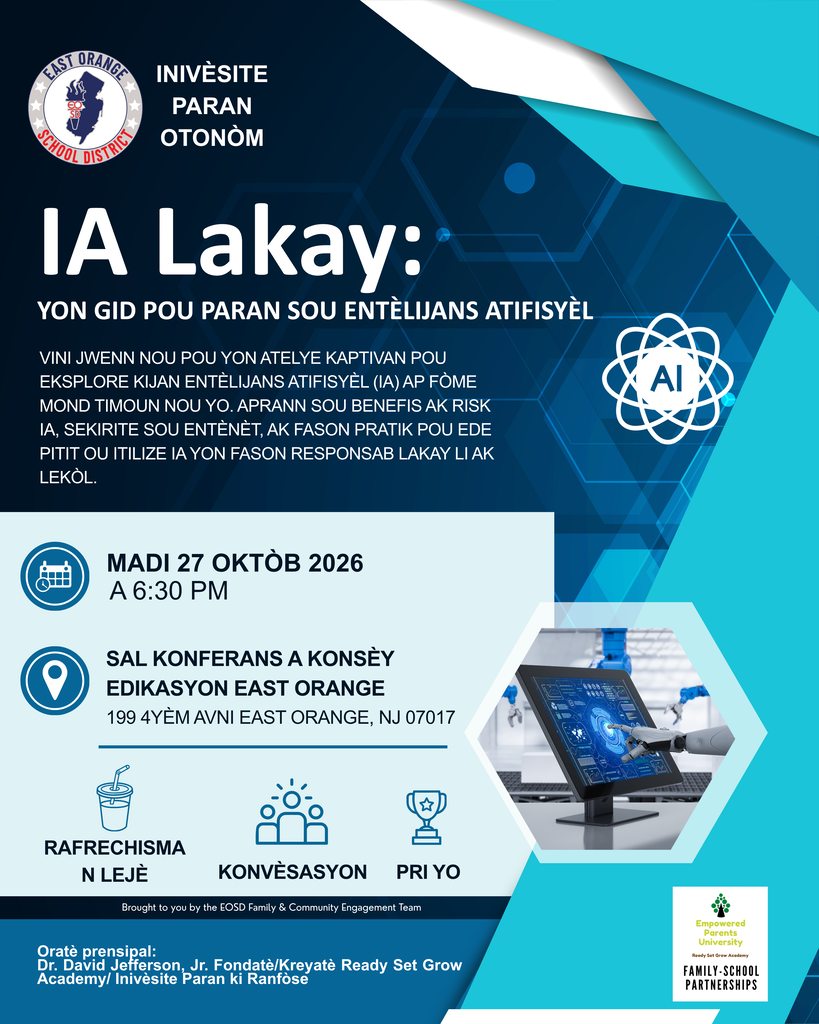 Empowered Parent University: AI workshop October 27, 2026 @ 6:30 pm at EOSD Board Of Education-Haitian Creole