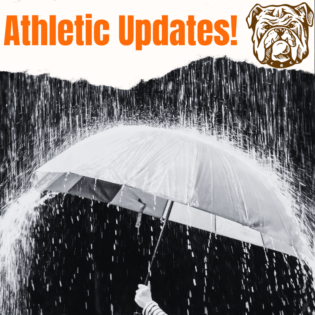 athletic updates due to rainy weather