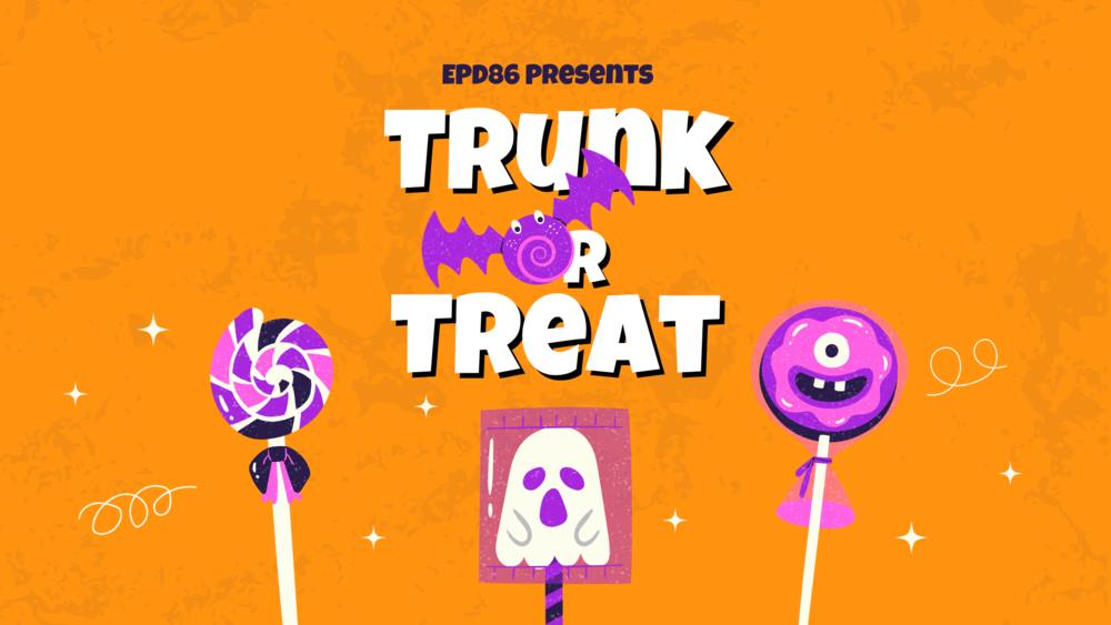 EPD86 Presents Trunk or Treat