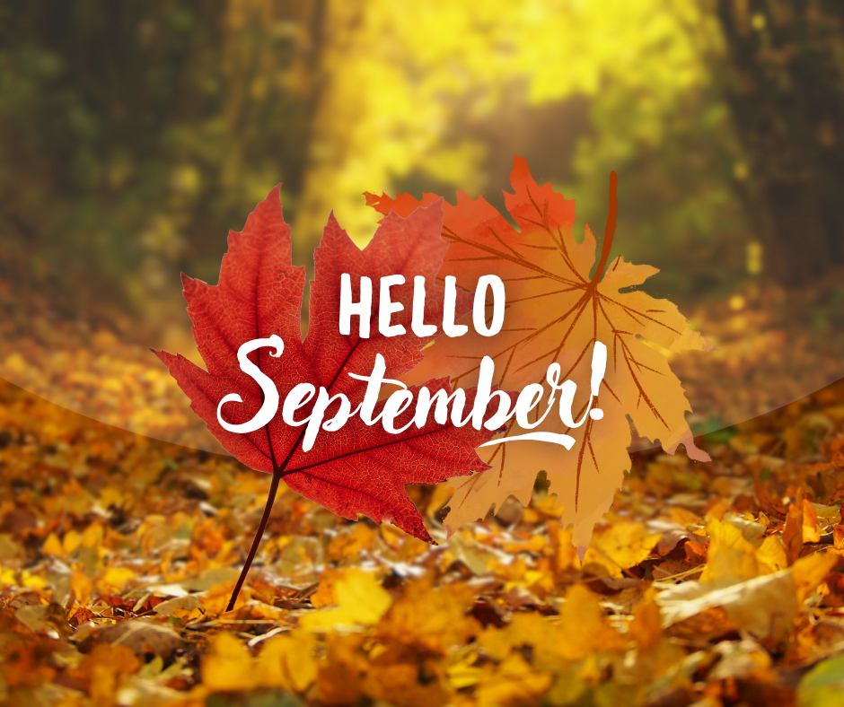 Hello September!