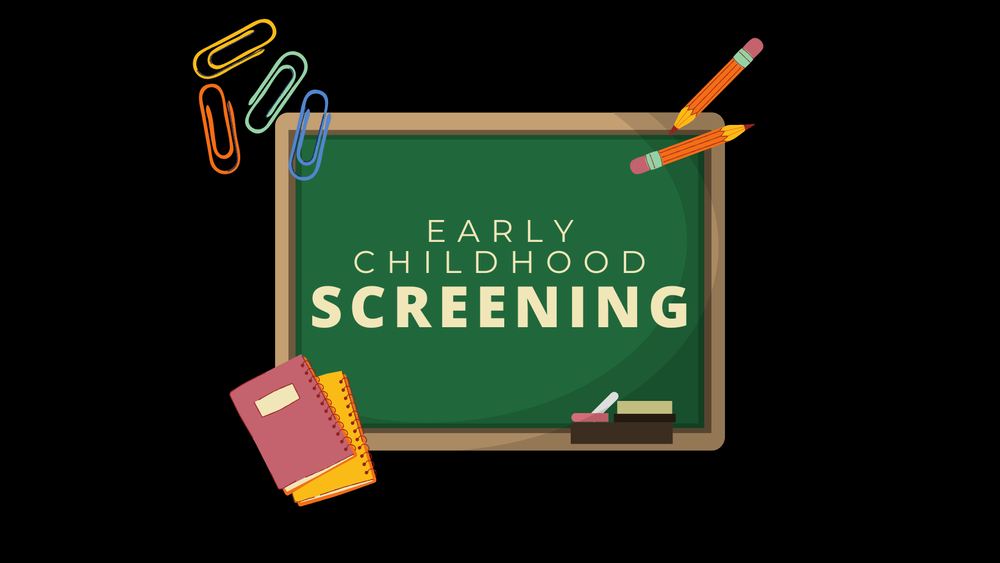 Early Childhood Screening on a chalkboard