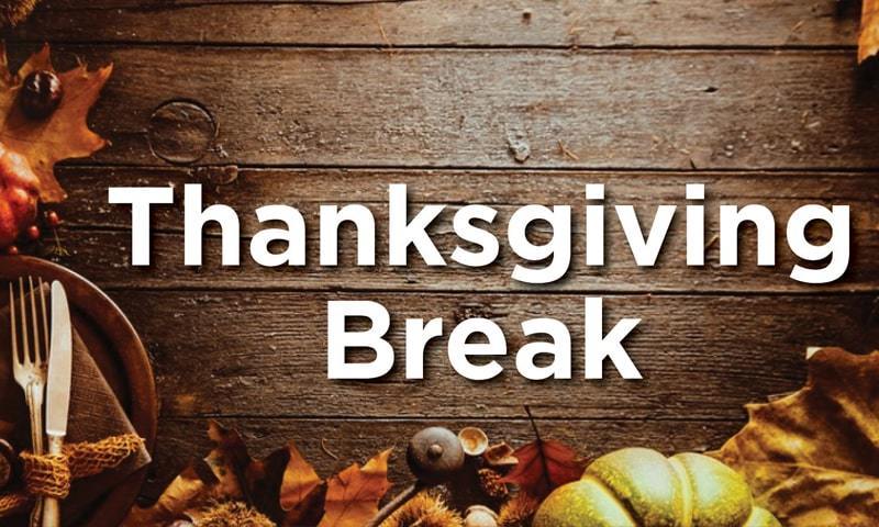 Thanksgiving Break