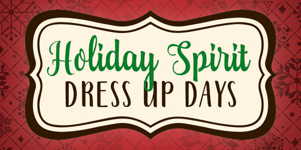 Holiday Spirit Dress Up Days