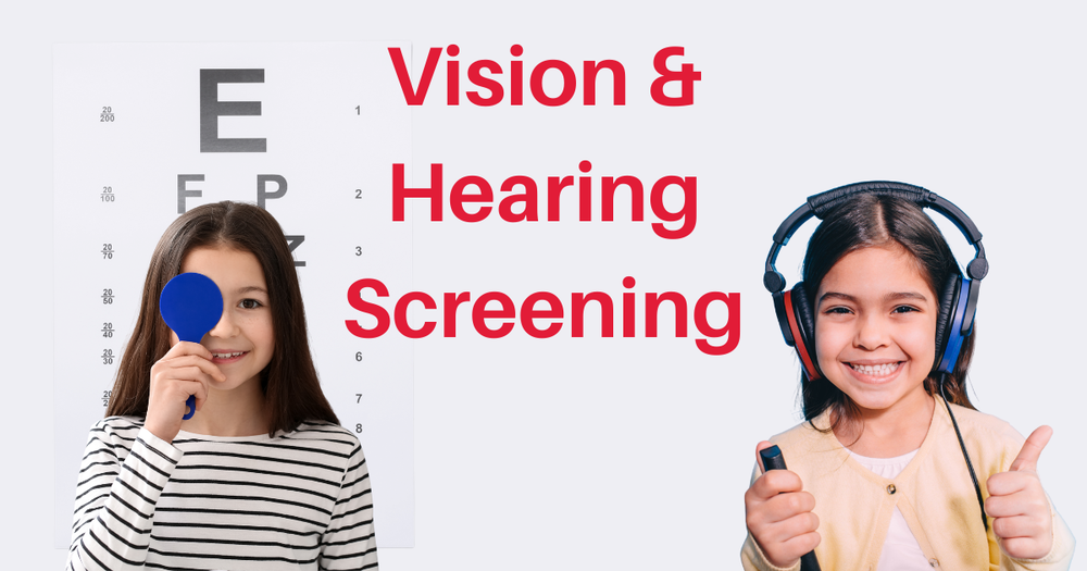Vision & Hearing Screening