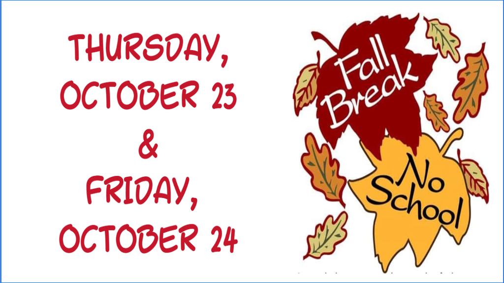 Fall Break 2025