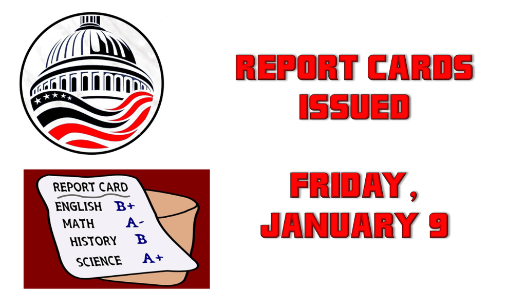 2nd Quarter Report Cards Issued Friday, January 9