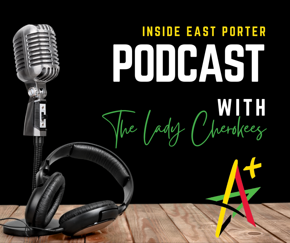 Inside East Porter Podcast with the Lady Cherokees