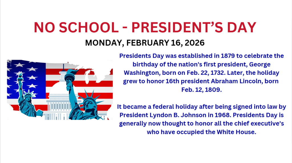 Presidents Day--No School
