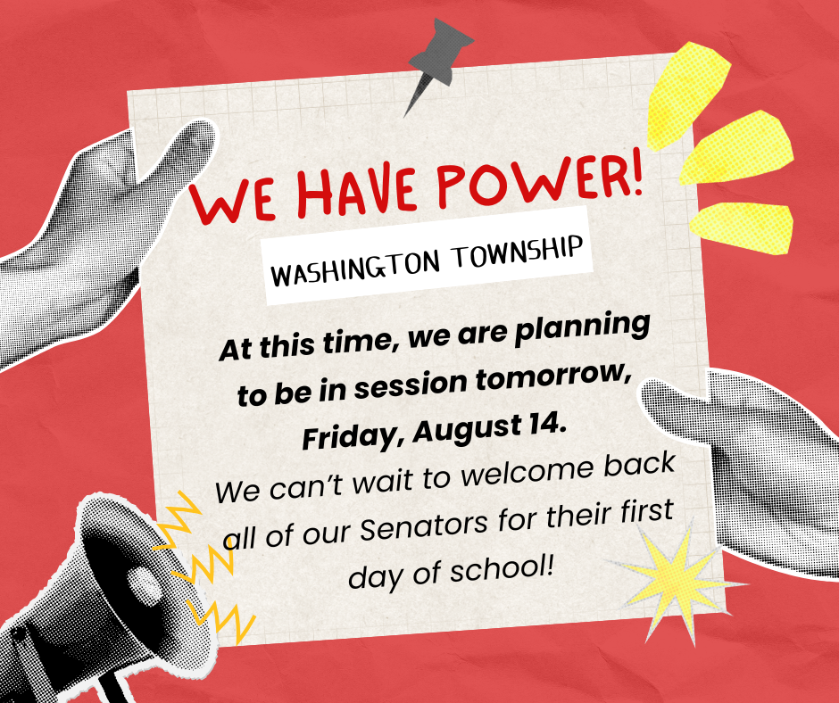 We have power at WT. At this time, we are planning to be in session tomorrow,  Friday, August 14.   We can’t wait to welcome back all of our Senators for their first day of school!