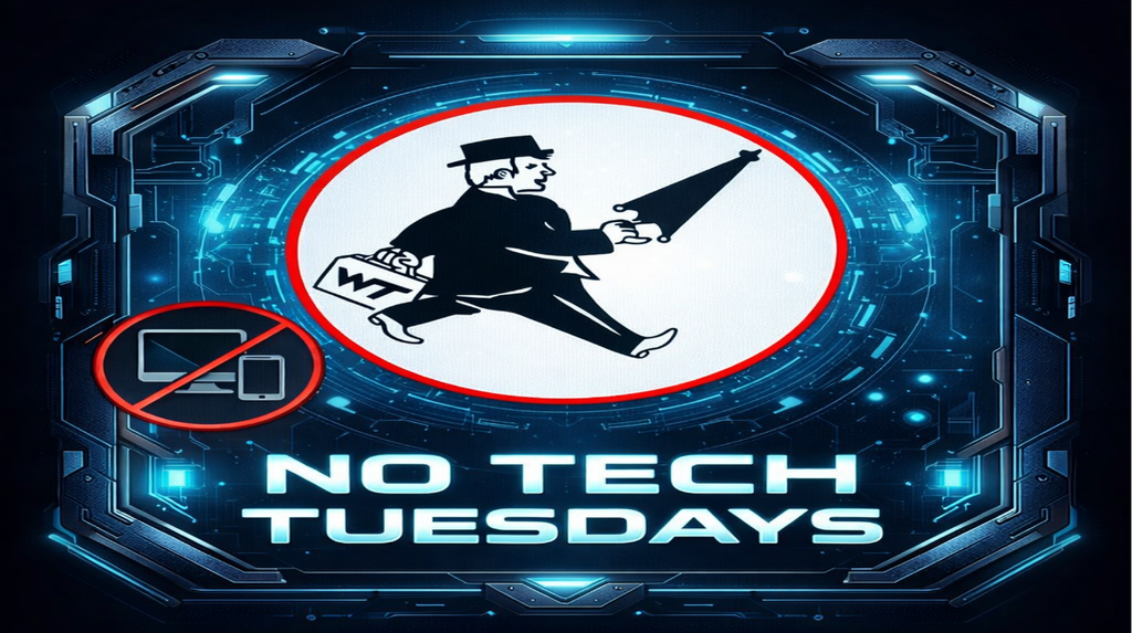 No Tech Tuesday
