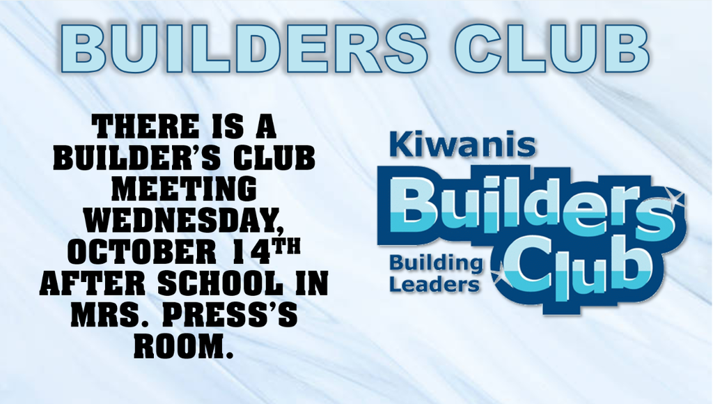 Builders Club Meeting October 14th