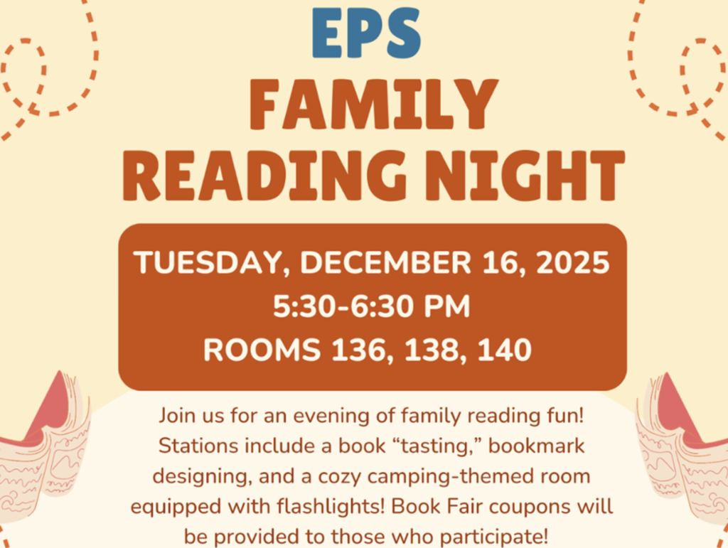 EPS Family Reading Night Tuesday December 16, 2025 from 5:30pm to 6:30pm 