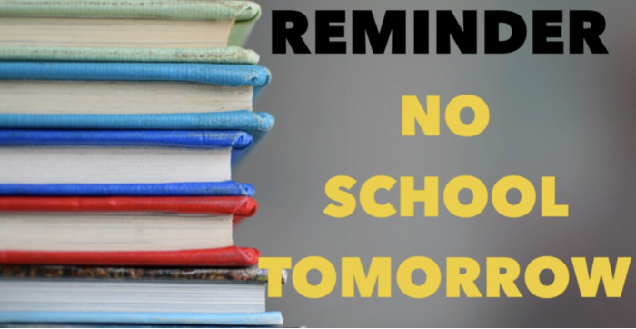 no school tomorrow poster