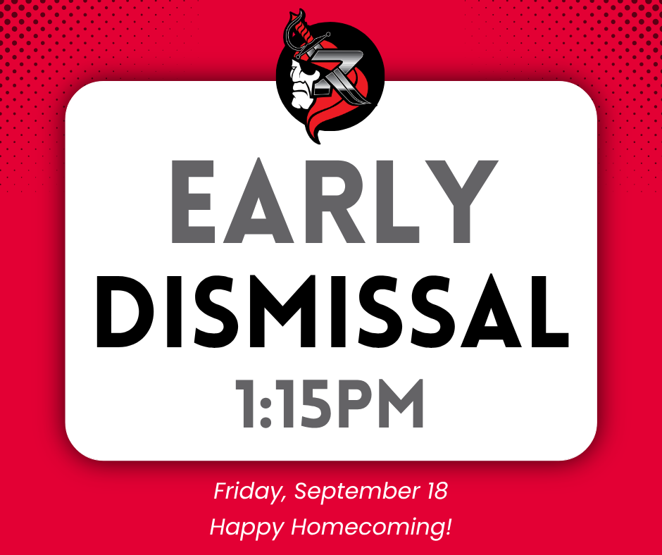 early dismisaal 9/18 1:15 pm