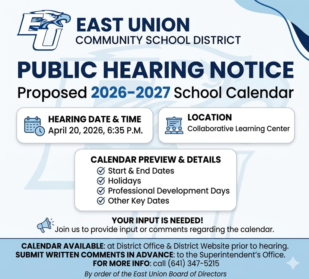 Graphic for Notice of Public Hearing for the East Union Community School District 2026–2027 School Calendar, April 20, 2026, at 6:35 p.m.