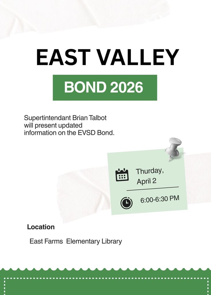 Join us this Thursday at East Farms to hear updated information about the East Valley Bond.