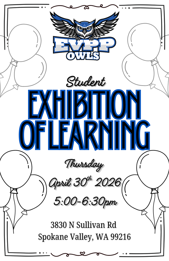 An event poster for the EVPP Owls Student Exhibition of Learning. The date is April 30, 2026, from 5:00 to 6:30 pm.