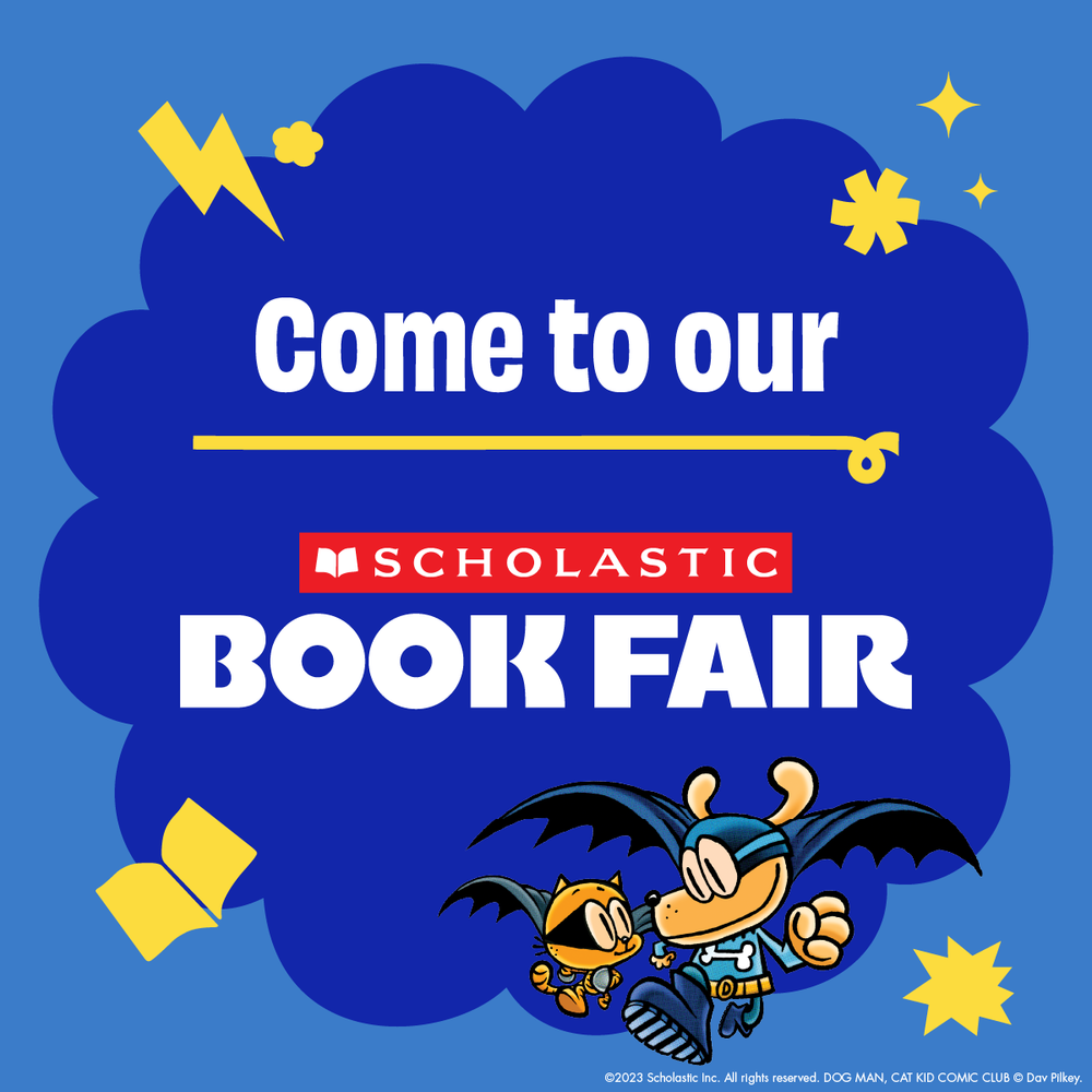 image that says come to our scholastic book fair.
