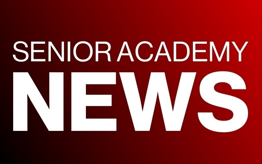 Senior Academy Announcements