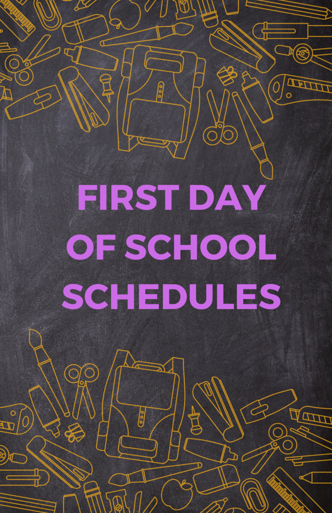 First Day Schedules