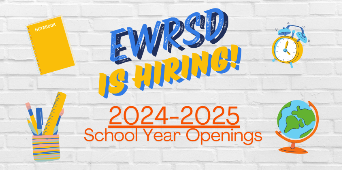 EWRSD is hiring 24-25 openings