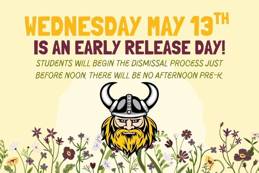 May 13th Early Release Day
