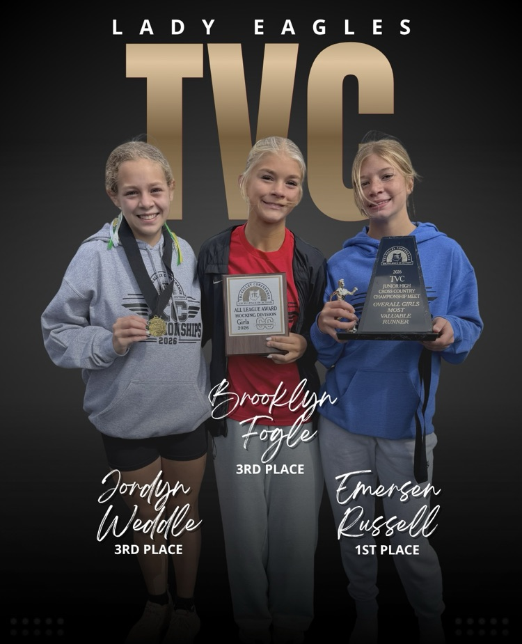 Congratulations to our Cross Country Lady Eagles on their performance at the TVC meet this weekend!  Brooklyn Fogle(HS) - 3rd place Emersen Russell(JH) - 1st place Jordyn Weddle(JH) - 3rd place