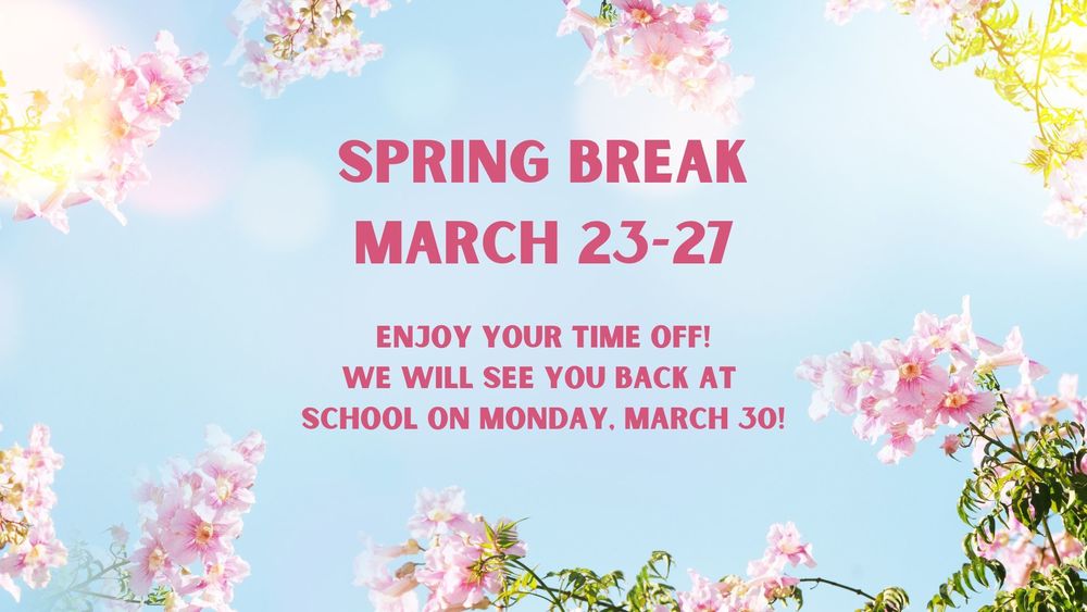 Spring Break