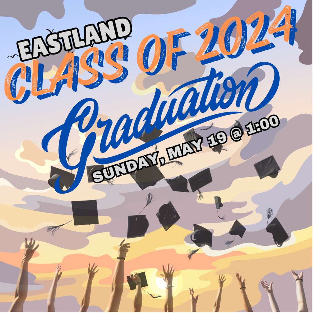 Eastland Graduation