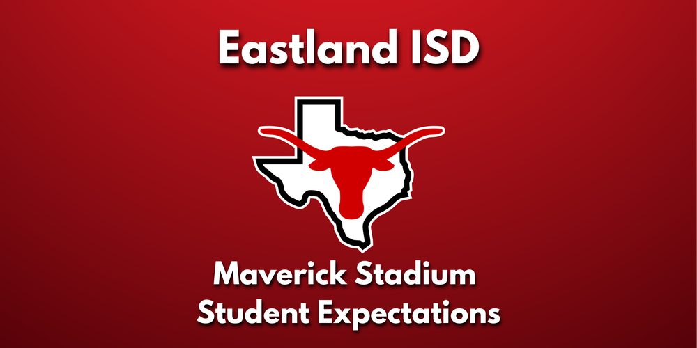 EISD Maverick Stadium Student Expecations