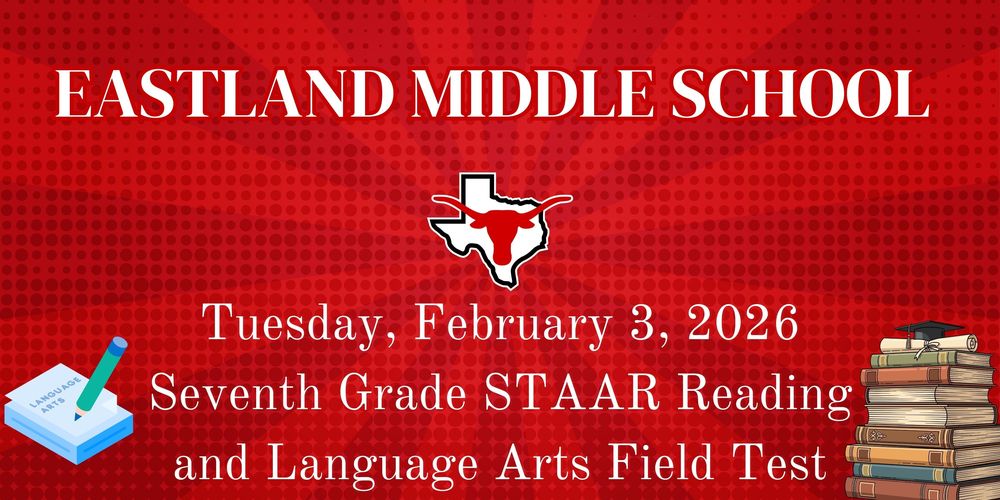EMS: STAAR Reading and Language Arts Field Test