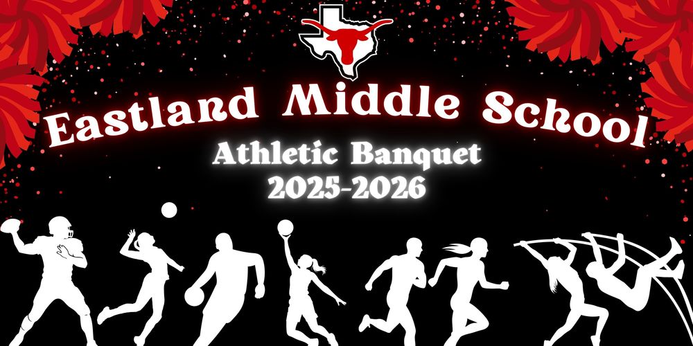 Eastland Middle School 2025-2026 Athletic Banquet