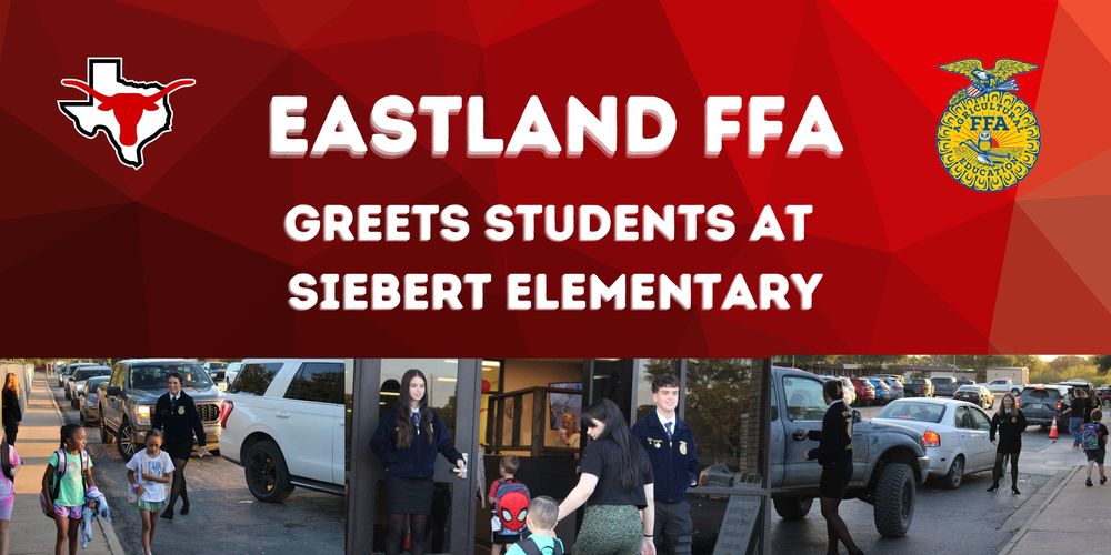 Eastland FFA Greets Students at Siebert Elementary