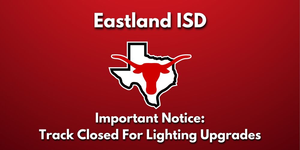 EISD Important Notice: Track Closed For Lighting Upgrades
