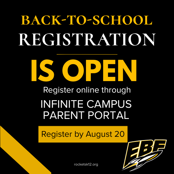 Back-to-school registration is now open. Current families should register through the Infinite Campus Parent Portal, and new families should visit the Registration Hub at rocketsk12.org. Register by August 20. After registering, return to Infinite Campus to apply for free and reduced meals, pay school fees, and add money to lunch accounts.