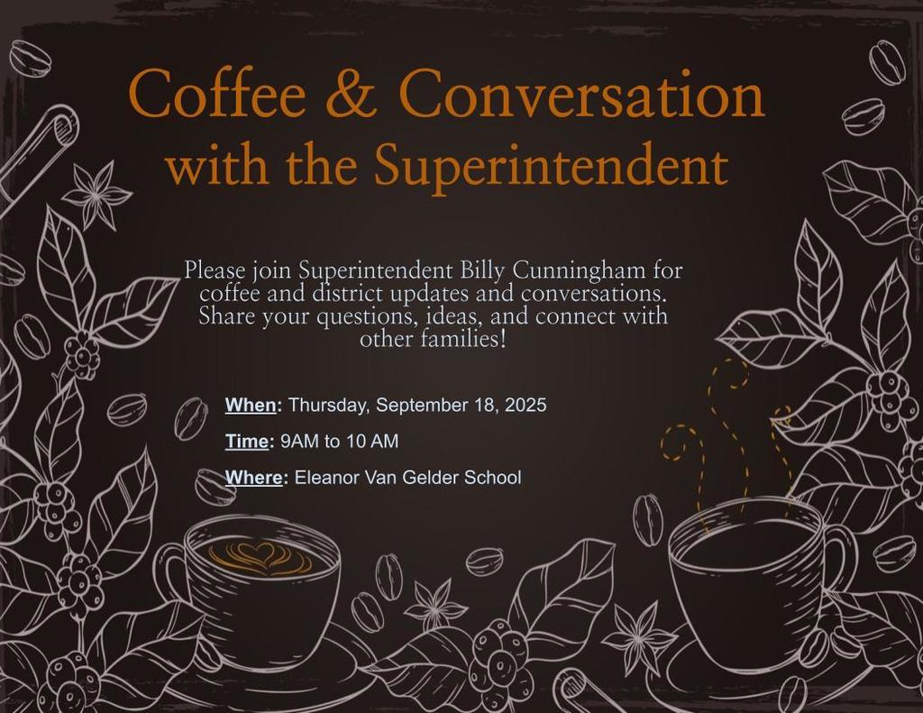 Coffee With Superintendent