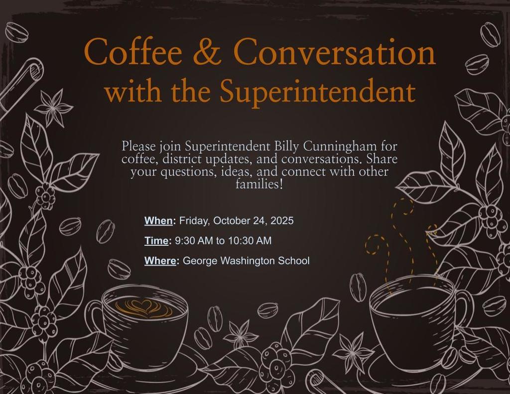 Coffee with Superintendent